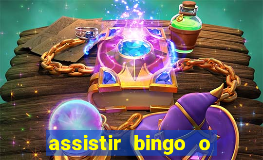 assistir bingo o rei das manhas filme completo dublado